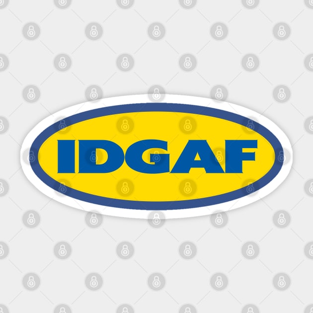 IDGAF Sticker by sk8rDan